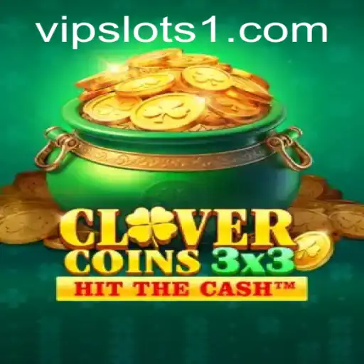 Exploring the Thrilling World of Clovercoin3x3 at VipSlots Casino