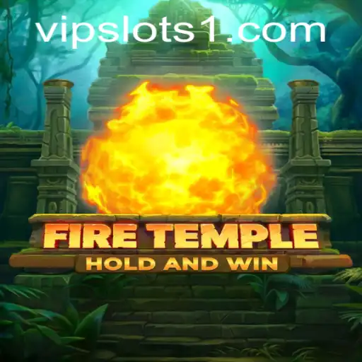 Exploring the Thrills of FireTemple at VipSlots Casino