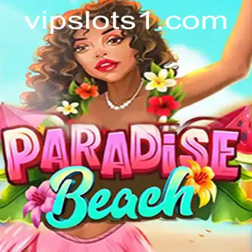 Discover ParadiseBeach at VipSlots Casino: A Tropical Gaming Adventure