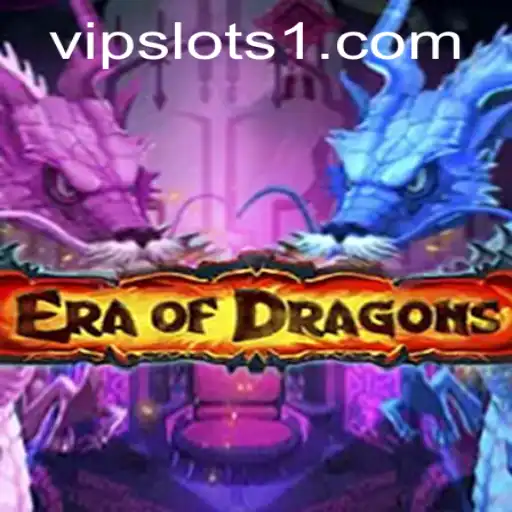Exploring EraOfDragons: A New Era of Gaming with VipSlots Casino